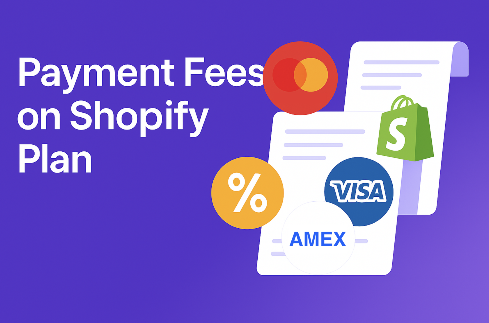 Illustration of Shopify payment fees with icons for Shopify, American Express, and Visa on documents representing transaction reports, on a purple background